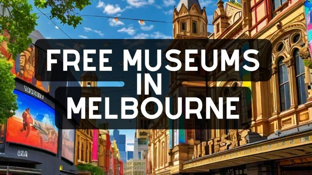 Free_Museums_Melbourne